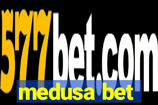 medusa bet